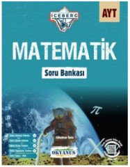 Ayt Iceberg Matematik Soru Bankası ​Okyanus Yayınları