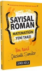 Sayısal Roman Matematiğin Tarzı Yeni Nesil Çözümlü Sorular Şenol Hoca Yayınları