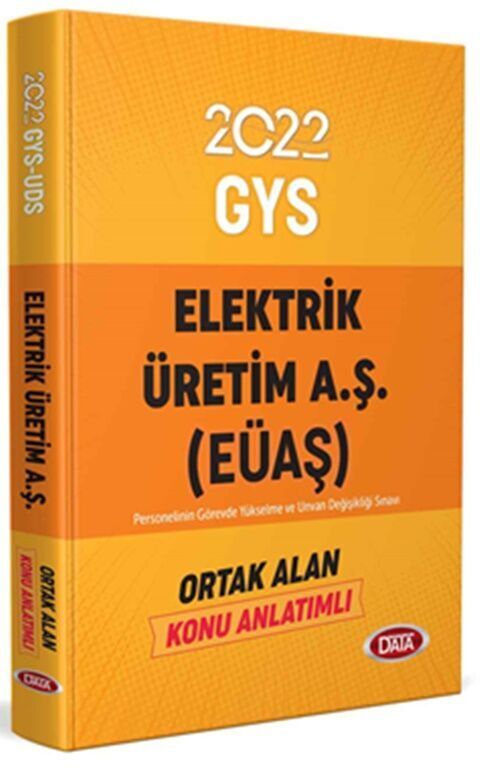 2022 GYS Elektrik Üretim A.Ş ( EÜAŞ) Personelinin Görevde Yükselme ve Ünvan Değişikliği Sınavı Ortak Alan Konu Anlatımlı