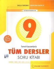 Palme Yayınları 9. Sınıf Temel Kavramlarla Tüm Dersler Soru Kitabı