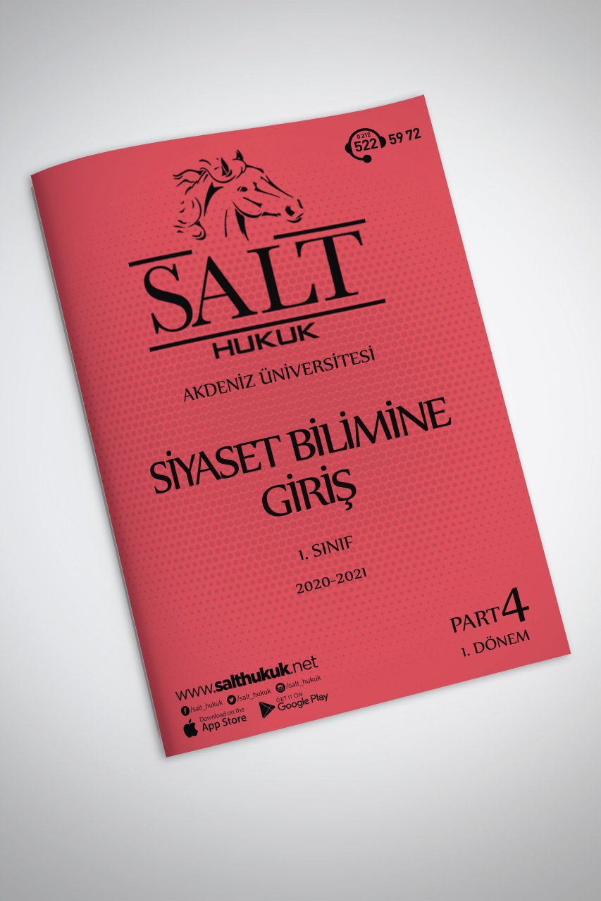 Siyaset Bilimine Giriş 1. Dönem Part-4 (2020-2021)-AKHF-Konu Anlatım Kitapçığı