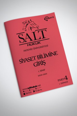 Siyaset Bilimine Giriş 1. Dönem Part-4 (2020-2021)-AKHF-Konu Anlatım Kitapçığı