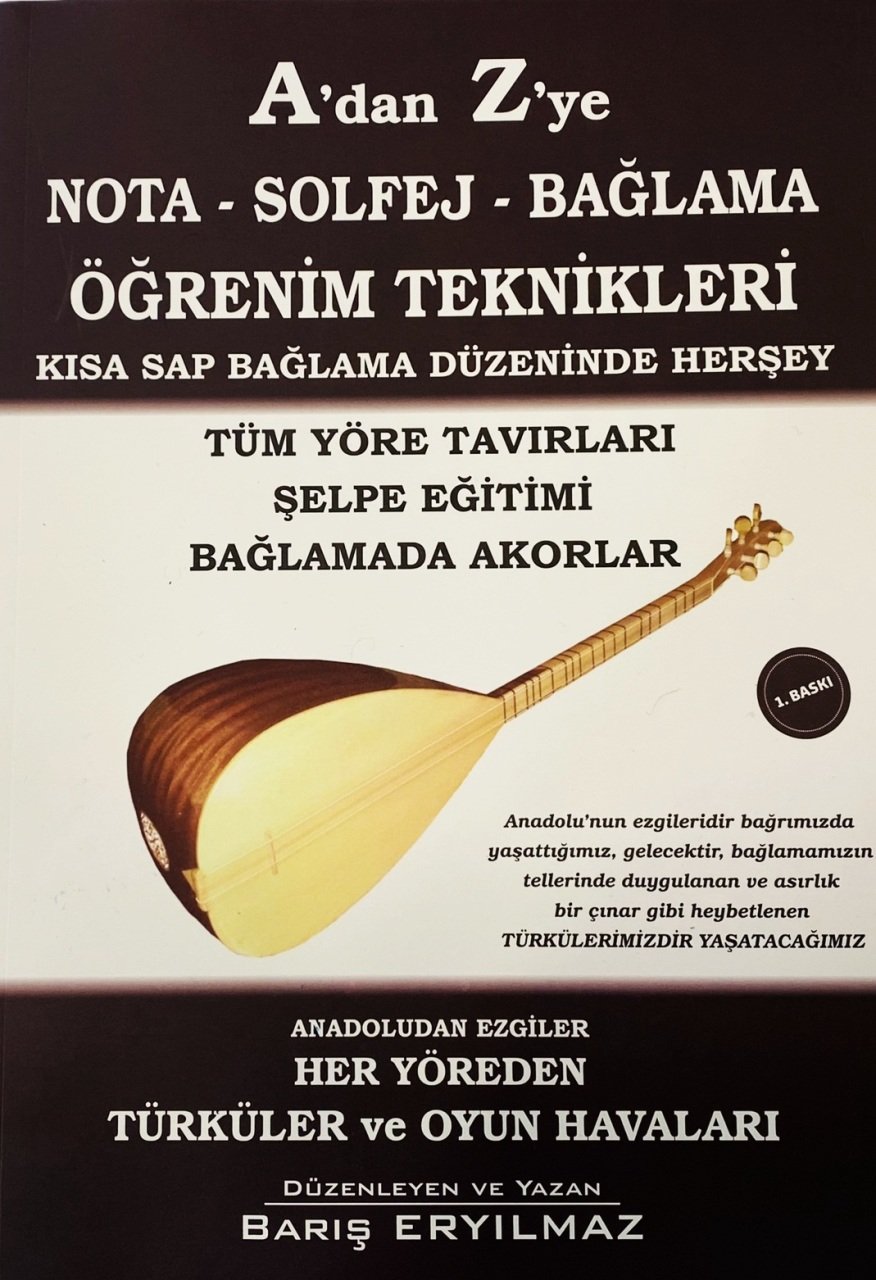 A'dan Z'ye Nota-Solfej-Bağlama Öğrenim Teknikleri