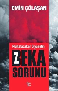 Muhafazakar Siyasetin Beka Sorunu