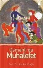 Osmanlı’da Muhalefet