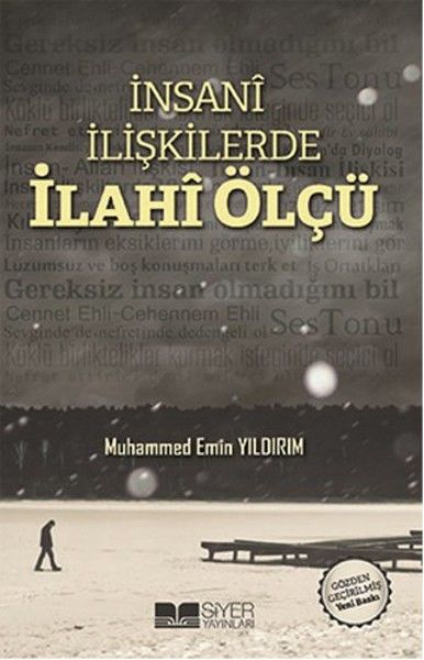 İnsani İlişkilerde İlahi Ölçü