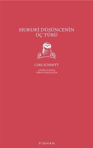 Hukuki Düşüncenin Üç Türü