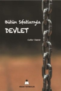 Bütün Sıfatlarııyla Devlet