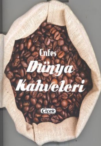 Enfes Dünya Kahvesi