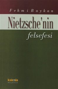 Nietzsche’nin Felsefesi