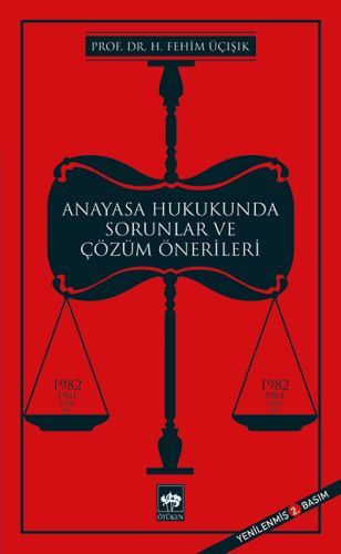 Anayasa Hukukunda Sorunlar ve Çözüm Önerileri