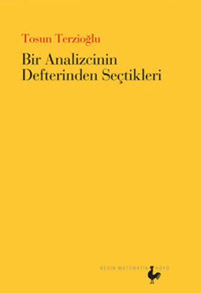 Bir Analizcinin Defterinden Seçtikleri