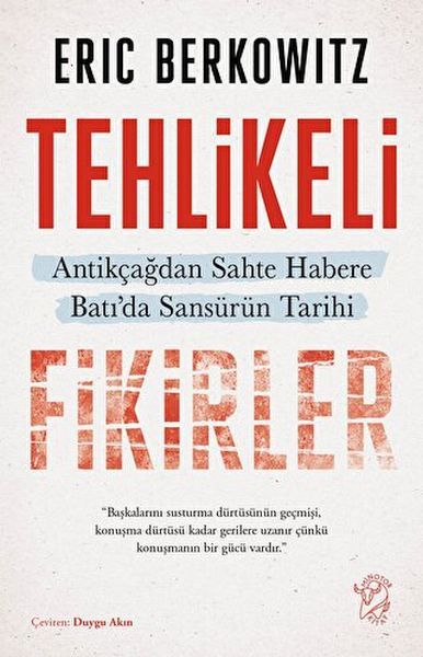 Tehlikeli Fikirler: Antikçağdan Sahte Habere Batı'da Sansürün Kısa Tarihi