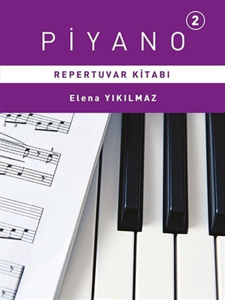 Piyano 2 - Repertuvarı Kitabı