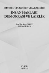 Der Yayınları Dünden Üçüncü Bin Yıla Bakış İle İnsan Hakları Demokrasi ve Laiklik - Berin Ergin, Elif Naz Arıkan Der Yayınları