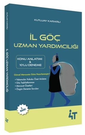 4T Yayınları Göç-İl Göç Uzman Yardımcılığı Konu Anlatımı ve 10 Deneme 2. Baskı - Kutluay Kararlı 4T Yayınları