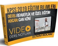 Benim Hocam 2019 KPSS Rehberlik ve Özel Eğitim Video Ders Notları Can Köni Benim Hocam Yayınları