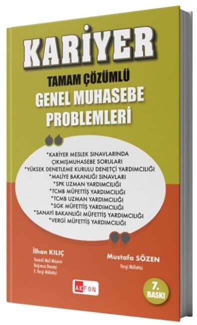 Akfon KARİYER Genel Muhasebe Problemleri Çözümlü 7. Baskı - İlhan Kılıç, Mustafa Sözen Akfon Yayınları