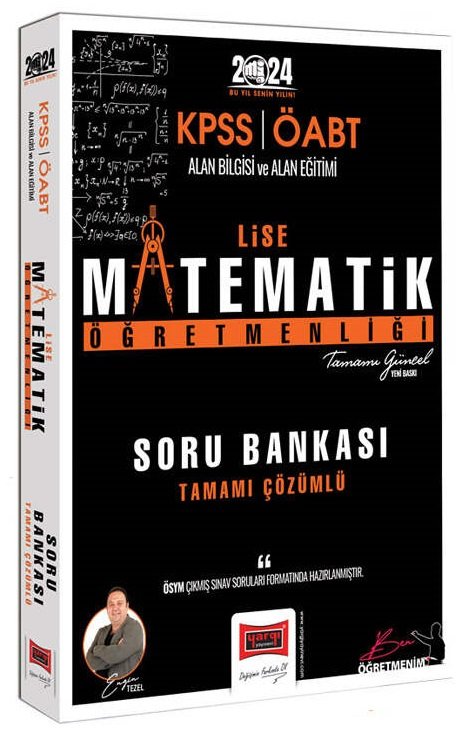 Yargı 2024 ÖABT Lise Matematik Öğretmenliği Soru Bankası Çözümlü - Engin Tezel Yargı Yayınları