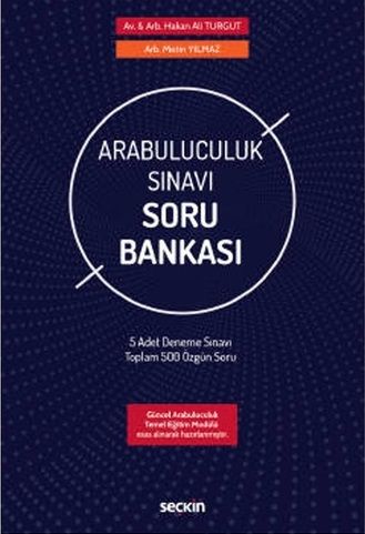 Seçkin Arabuluculuk Sınavı Soru Bankası - Hakan Ali Turgut, Metin Yılmaz Seçkin Yayınları