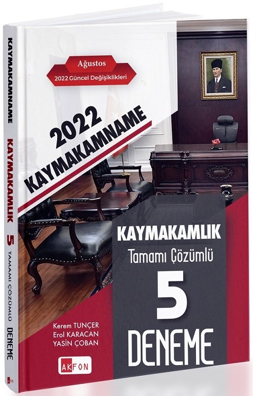 Akfon 2022 Kaymakamlık KAYMAKAMNAME 5 Deneme Çözümlü - Kerem Tunçer, Erol Karacan, Yasin Çoban Akfon Yayınları