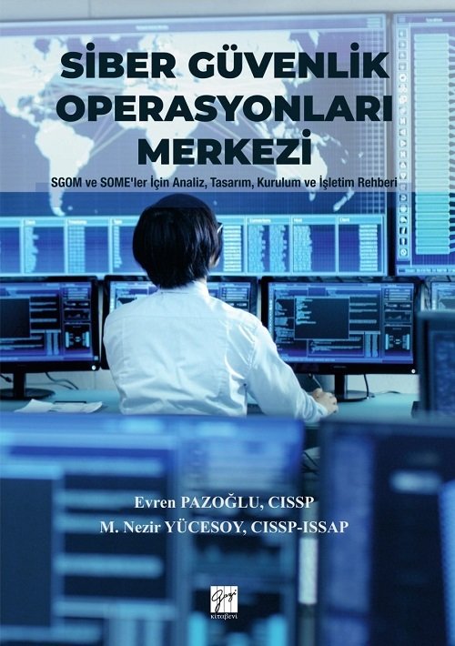 Gazi Kitabevi Siber Güvenlik Operasyonları Merkezi - Evren Pazoğlu, Nezir Yücesoy Gazi Kitabevi