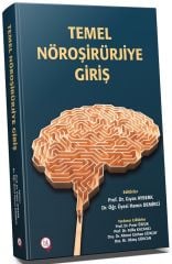 Hipokrat Temel Nöroşirürjiye Giriş - Gıyas Ayberk, Harun Demirci Hipokrat Kitabevi