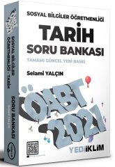 Yediiklim 2021 ÖABT Sosyal Bilgiler Öğretmenliği Tarih Çözümlü Soru Bankası - Selami Yalçın Yediiklim Yayınları