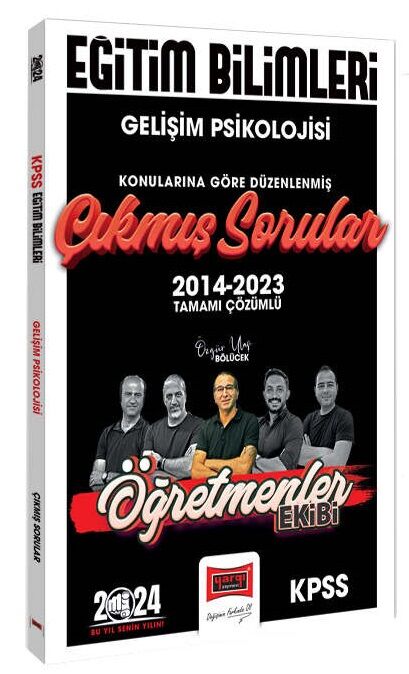 Yargı 2024 KPSS Eğitim Bilimleri Gelişim Psikolojisi Öğretmenler Ekibi Çıkmış Sorular Son 10 Yıl Konularına Göre Çözümlü - Özgür Ulaş Bölücek Yargı Yayınları