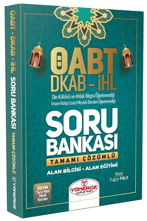 Yönerge ÖABT Din Kültürü Öğretmenliği Soru Bankası Çözümlü - Tuğçe Pala Yönerge Yayınları