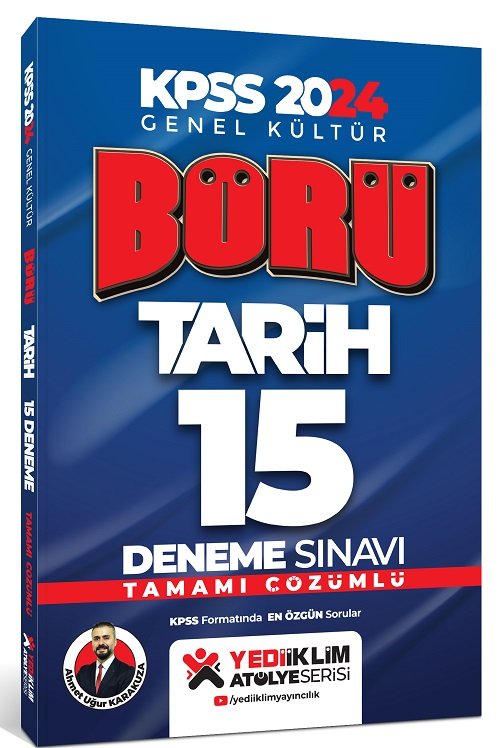 Yediiklim 2024 KPSS Tarih Börü 15 Deneme Çözümlü - Ahmet Uğur Karakuza Yediiklim Yayınları