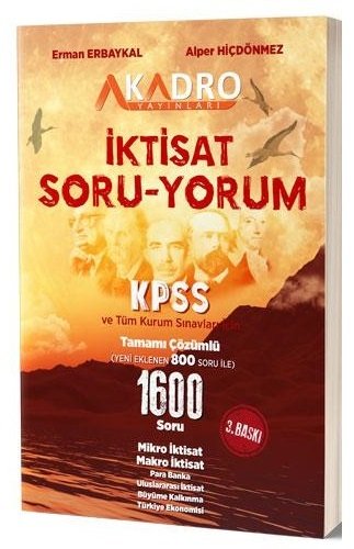 A Kadro KPSS A Grubu İktisat Soru Yorum Soru Bankası 3. Baskı - Erman Erbaykal A Kadro Yayınları