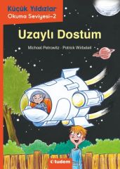 Küçük Yıldızlar: Uzaylı Dostum - Michael Petrowitz Tudem Yayınları