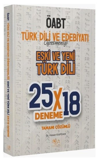 CBA Yayınları ÖABT Türk Dili ve Edebiyatı Eski ve Yeni Türk Dili 25x18 Deneme Çözümlü - Hasan Kapdan CBA Yayınları