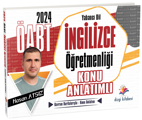 Dizgi Kitap 2024 ÖABT İngilizce Öğretmenliği Konu Anlatımı - Hasan Atsız Dizgi Kitap Yayınları