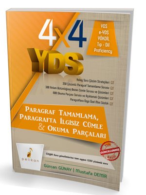 Pelikan 4x4 YDS Seti 2. Kitap Paragraf Tamamlama, Paragrafta İlgisiz Cümle ve Okuma Parçaları Pelikan Yayınları