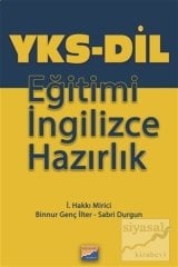 Siyasal Kitabevi YKSDİL Eğitimi İngilizce Hazırlık - İ. Hakkı Mirici, Binnur Genç İlter, Sabri Durgun Siyasal Kitabevi Yayınları