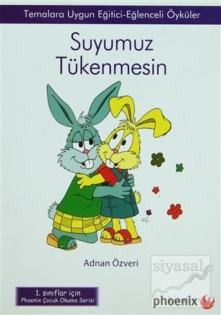 Suyumuz Tükenmesin - Adnan Özveri Phoenix Yayınları