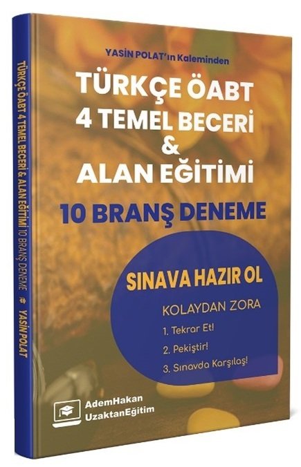 Adem Hakan ÖABT Türkçe Dört Temel Beceri ve Alan Eğitimi 10 Deneme - Yasin Polat Adem Hakan UZEM