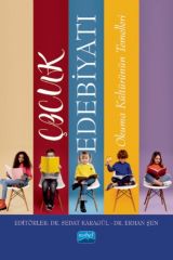 Nobel Çocuk Edebiyatı Okuma Kültürünün Temelleri - Sedat Karagül, Erhan Şen Nobel Akademi Yayınları