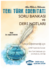 Ömür Güner ÖABT Türkçe Öğretmenliği Yeni Türk Edebiyatı Soru Bankası ve Ders Notları - Adem Hakan Ömür Hoca Uzaktan Eğitim