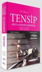 SÜPER FİYAT Kuram Kitap TENSİP Ticaret Hukuku Adli İdari Hakimlik Çıkmış Sorular Kuram Kitap