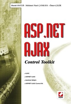 Seçkin ASP.NET AJAX - Burak Batur, Mehmet Nuri Çankaya, Ömer Çelik ​​​​Seçkin Yayınları