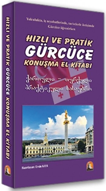 Kapadokya Hızlı ve Pratik Gürcüce Konuşma El Kitabı Kapadokya Yayınları