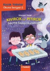 Küçük Yıldızlar: Kıvırcık ile Pıtırcık 3. Kitap Saçma Sapan Kurabiyesi - Mavisel Yener Tudem Yayınları