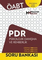 Master Work ÖABT PDR Psikolojik Danışma ve Rehberlik Öğretmenliği Soru Bankası Master Work Yayınları