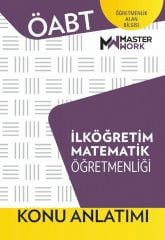 Master Work ÖABT İlköğretim Matematik Öğretmenliği Konu Anlatımı Master Work Yayınları