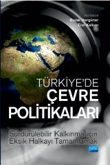 Nobel Türkiyede Çevre Politikaları - Burak Hergüner, Erol Kalkan Nobel Akademi Yayınları