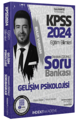 İndeks Akademi 2024 KPSS Eğitim Bilimleri Gelişim Psikolojisi Soru Bankası Çözümlü - Bulut Vurdum İndeks Akademi Yayıncılık