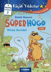 Küçük Yıldızlar: Süperhügo-3 Hırsız Avında - Salah Naoura Tudem Yayınları
